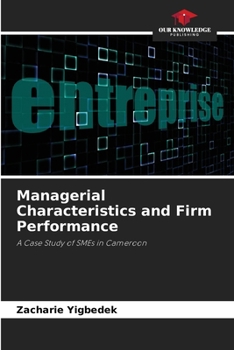 Paperback Managerial Characteristics and Firm Performance Book
