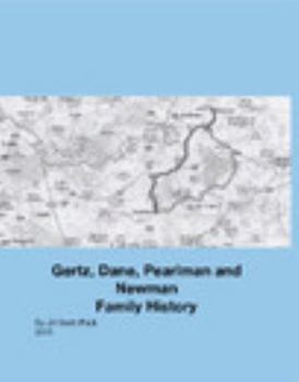 Paperback Gertz, Dane, Pearlman and Newman Family History Book
