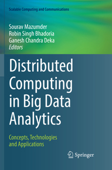 Paperback Distributed Computing in Big Data Analytics: Concepts, Technologies and Applications Book