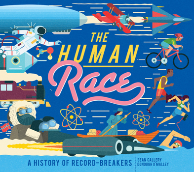 Hardcover The Human Race: A History of Record-Breakers Book