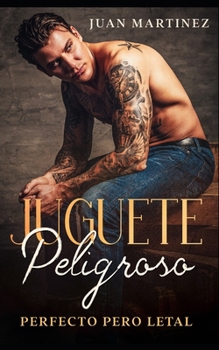 Paperback Juguete Peligroso: Perfecto pero Letal [Spanish] Book