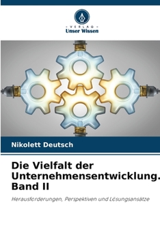 Paperback Die Vielfalt der Unternehmensentwicklung. Band II [German] Book