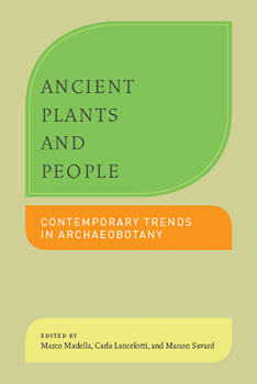 Paperback Ancient Plants and People: Contemporary Trends in Archaeobotany Book
