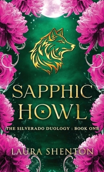 Sapphic Howl (The Silverado Duology)
