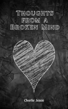 Paperback Thoughts from a Broken Mind Book