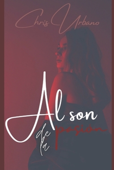 Paperback Al son de la pasión [Spanish] Book