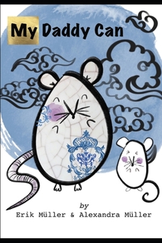 Paperback My Daddy Can: Mein Papa Kann Book