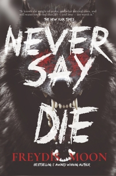 Paperback Never Say Die: A Dark MM Rockstar Romance Book