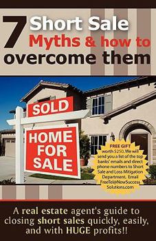 Paperback 7 Short Sale Myths & How to Overcome Them Book