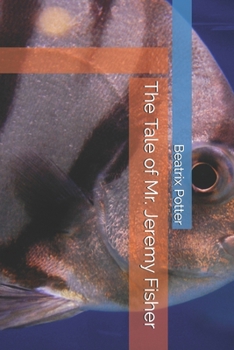 Paperback The Tale of Mr. Jeremy Fisher Book