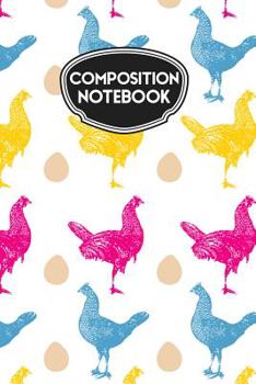 Paperback Composition Notebook: Chickens and Eggs Pattern Book