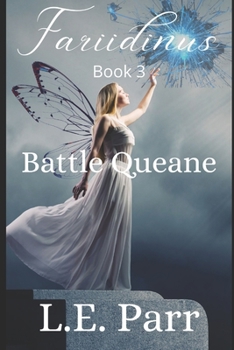 Battle Queane - Book #3 of the Fariidinus