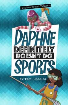 Hardcover Daphne Definitely Doesn't Do Sports Book