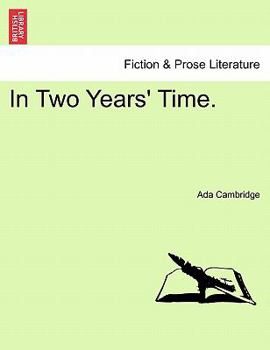 In Two Years' Time.