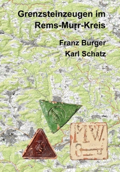 Paperback Grenzsteinzeugen im Rems-Murr-Kreis [German] Book
