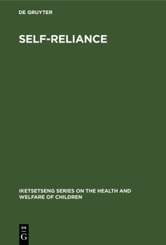 Hardcover Self-Reliance: The Future of Child Health and Development Book