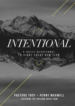 Paperback Intentional: A Daily Devotional To Start Every New Year Book