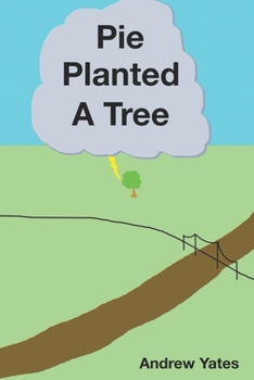 Paperback Pie Planted a Tree Book