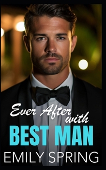 Paperback Ever After with Best Man: A Long Distance Entrepreneur Romance Book