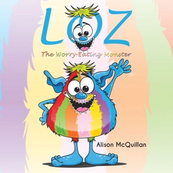 Paperback Loz The Worry-Eating Monster Book