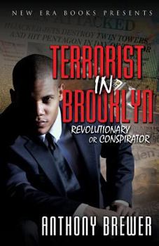 Paperback Terrorist in Brooklyn: Revolutionary or Conspirator Book