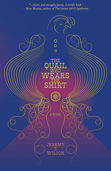 Paperback The Quail Who Wears the Shirt Book