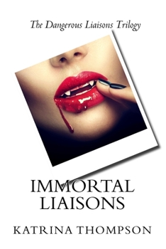 Paperback Immortal Liaisons Book