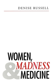 Paperback Women, Madness and Medicine Book