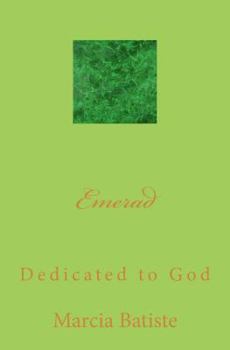 Paperback Emerad: Dedicated to God Book