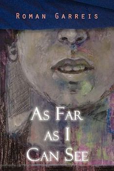 Paperback As Far As I Can See Book