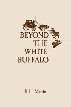 Paperback Beyond The White Buffalo Book