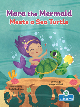 Hardcover Mara the Mermaid Meets a Sea Turtle Book