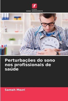 Paperback Perturbações do sono nos profissionais de saúde [Portuguese] Book