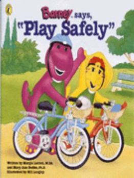 Paperback Barney Says, "Play Safely" Book