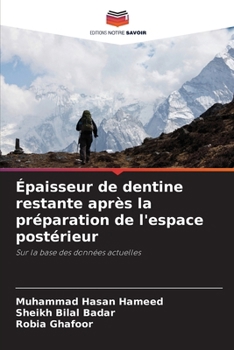 Paperback Épaisseur de dentine restante après la préparation de l'espace postérieur [French] Book