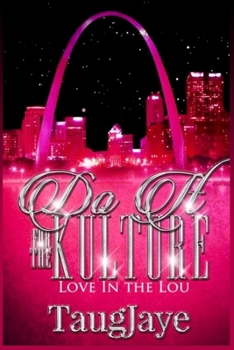 Paperback Kulture: Love In the Lou Book