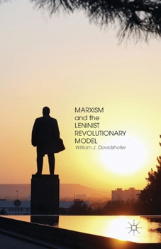 Paperback Marxism and the Leninist Revolutionary Model Book
