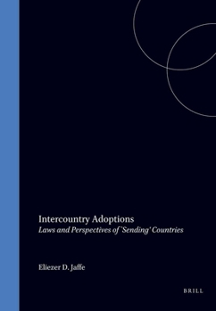 Hardcover Intercountry Adoptions: Laws and Perspectives of `Sending' Countries Book