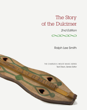 Paperback The Story of the Dulcimer Book