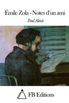 Paperback Émile Zola. Notes d'un ami [French] Book