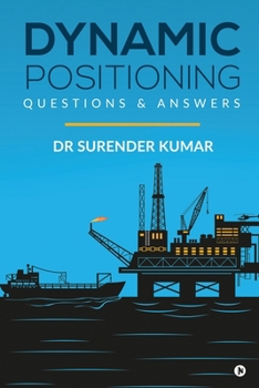 Paperback Dynamic Positioning: Questions & Answers Book