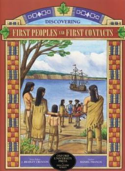 Hardcover Discovering First Peoples and First Contacts Book