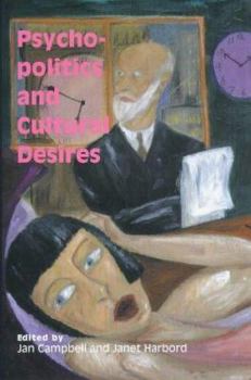 Paperback Psycho-Politics and Cultural Desires Book