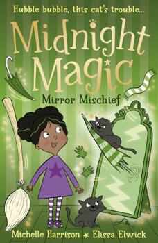 Paperback Midnight Magic: Mirror Mischief Book