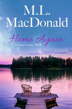 Paperback HOME AGAIN: A Door County Novel Book