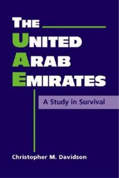 Hardcover The United Arab Emirates: A Study in Survival Book
