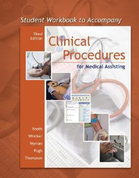Paperback Student Workbook to Accompany Clinical Procedures for Medical Assisting Book