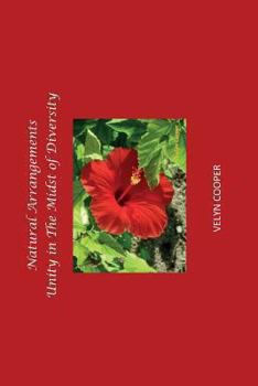 Paperback Natural Arrangements - Unity in The Midst of Diversity Book