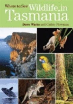 Paperback Where to See Wildlife in Tasmania Book