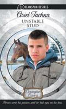 Unstable Stud - Book #1 of the Lexington Lovers